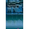 Sigmund Freud und die Ehe