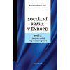 Sociální práva v Evropě - Kristina Koldinská