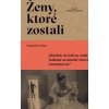 Ženy, ktoré zostali - Magdaléna Rojo