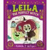 Leila, the Perfect Witch - Flavia Z. Drago