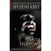 Krevní pouta 4 - Spojení krve - Tanya Huffová