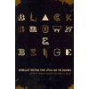 Black, Brown, & Beige