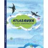 AtlasAnka a vtáčie dobrodružstvo - Miriam Petráňová