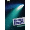 Bug Club Independent Non Fiction Year Two Lime B Watching Comets (Jo Windsor)(Brožovaná)