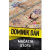 Mačacia stopa - Dominik Dán