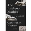 PARTHENON MARBLES (Christopher Hitchens)(Brožovaná)