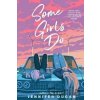 Some Girls Do