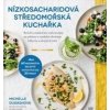 Nízkosacharidová středomořská kuchařka - Michelle Dudashová