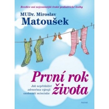 První rok života - Miroslav Matoušek