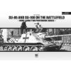 SU-85 and SU-100 on the Battlefield: World War Two Photobook Series