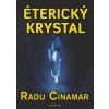 Éterický krystal - Cinamar, Radu
