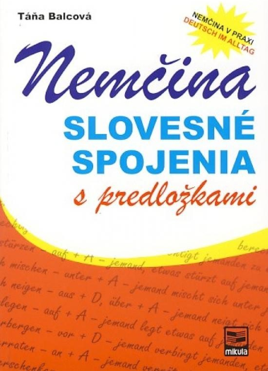 Nemčina - slovesné spojenia s predložkam - Táňa Balcová