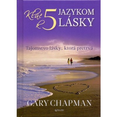 Kľúč k 5 jazykom lásky (Gary Chapman)