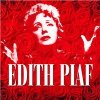 EDITH PIAF - 100TH BIRTHDAY CELEBRATION