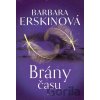 Brány času - Barbara Erskine
