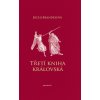 Třetí kniha královská - Jochi Brandesová