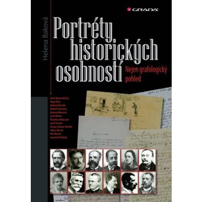 Portréty historických osobností - Nejen grafologický pohled - Helena Baková