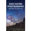 Easy Astrophotography: Shooting the Night Sky (Skernick David)