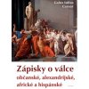 Zápisky o válce občanské, alexandrijské, africké a hispánské