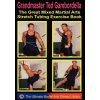 The Great Mixed Martial Arts Stretch Tubing Exercise Book: Mixed Martail Arts Fitness You Can Do Anywhere, Anytime. (Grandmaster Ted Gambordella)(Brožovaná)