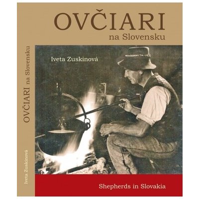 Ovčiari na Slovensku - Zuskinová Iveta