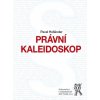 Právní kaleidoskop - Pavel Hollander