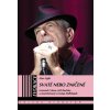 Svaté nebo zničené Leonard Cohen Jeff Buckley a neočekávaný vzestup Hallelujah - Alan Light