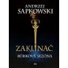 Zaklínač: Búrková sezóna - Andrzej Sapkowski