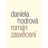 Román zasvěcení (Daniela Hodrová)