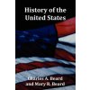 History of the United States - with Index, Topical Syllabus, footnotes, tables of populations and Presidents and copious illustrations (Charles Austin Beard,Mary R. Beard)(Brožovaná)