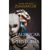 Falsificar La Historia / Falsifying History