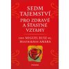 Sedm tajemství pro zdravé a šťastné vztahy - don Miguel Ruiz Jr.