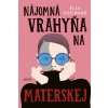 Nájomná vrahyňa na materskej