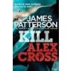 Kill Alex Cross - James Patterson