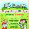 Nejhezčí písničky pro kluky a holčičky - Nejhezčí písničky [CD]