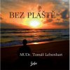 Bez plášte (Tomáš Lebenhart)