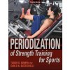 Periodization of Strength Training for Sports (Carlo Buzzichelli)(Brožovaná)