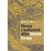 Obrazy z kulturních dějin Střední Evropy