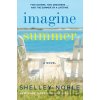 Imagine Summer - Shelley Noble