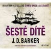 Barker J.D. - Šesté dítě / Fridrich V.,Písařovic K. / MP3 [CD]