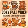 Bold & Easy Cozy Fall Vibes Coloring Book