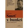 Smrť v bunkri (Martin Pollack)