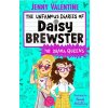 The Unfamous Diaries of Daisy Brewster: The Drama Queens