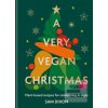 A Very Vegan Christmas (Sam Dixon)