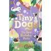 Tiny Dogs: The Best Birthday Party - Rose Lihou, Rose Lihou (ilustrátor)