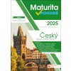 Maturita v pohodě 2025 Český jazyk a literatura