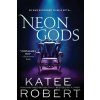 Neon Gods - Katee Robert
