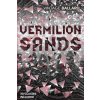 Vermilion Sands - J.G. Ballard