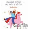Pokáčovo básničky pro zvídavé dětičky - Zvířátka - Jan Pokorný