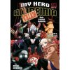 My Hero Academia 24: All it takes is one bad day - Kóhei Horikoši